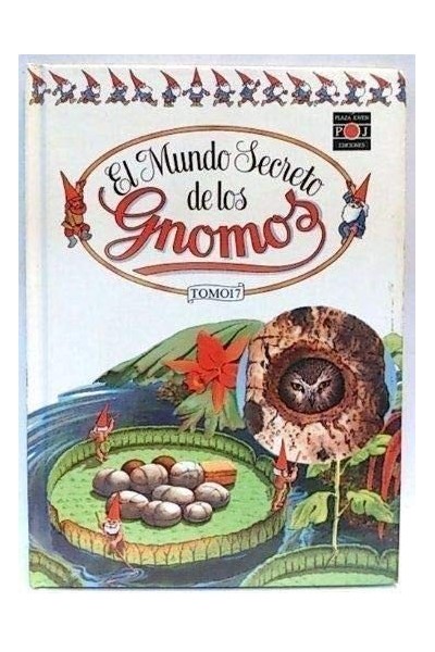 El Mundo Secreto de los Gnomos - Tomo 17